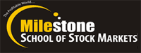 MILESTONE SCHOOL OF STOCK MARKETS